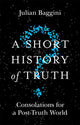 A Short History of Truth