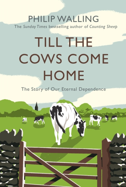 Book cover of: Till the Cows Come Home