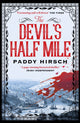 Book cover of: Devil's Half Mile. By: Paddy Hirsch