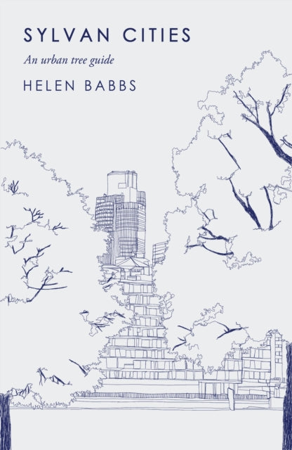 Book cover of: Sylvan Cities. By: Helen Babbs