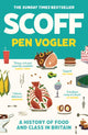 Book cover of: Scoff. By: Pen Vogler