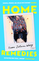 Book cover of: Home Remedies. By: Xuan Juliana Wang