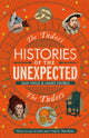 Book cover of: Histories of the Unexpected: The Tudors. By: Sam Willis