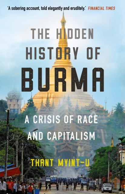 Book cover of: Hidden History of Burma