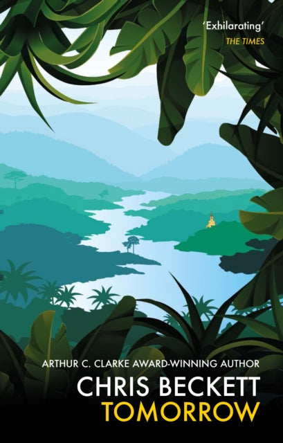 Book cover of: Tomorrow. By: Chris Beckett