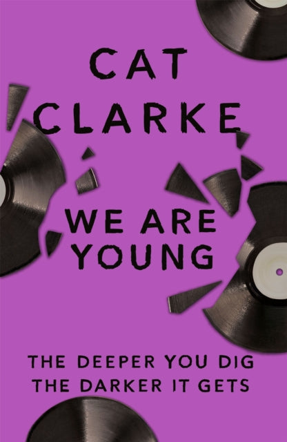 Book cover of: We Are Young. By: Cat Clarke