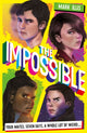 Book cover of: The Impossible. By: Mark Illis