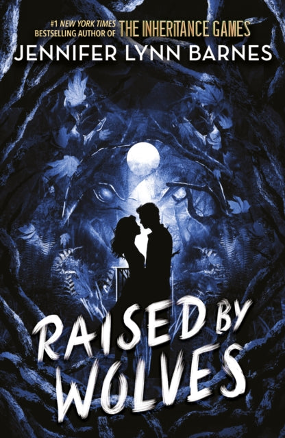 Raised by Wolves, from the bestselling author of The Inheritance Games 9781786542380 Jennifer Lynn Barnes