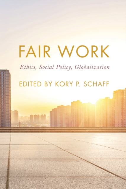 Book cover of: Fair Work. By: Kory Schaff