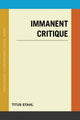 Book cover of: Immanent Critique. By: Titus Stahl