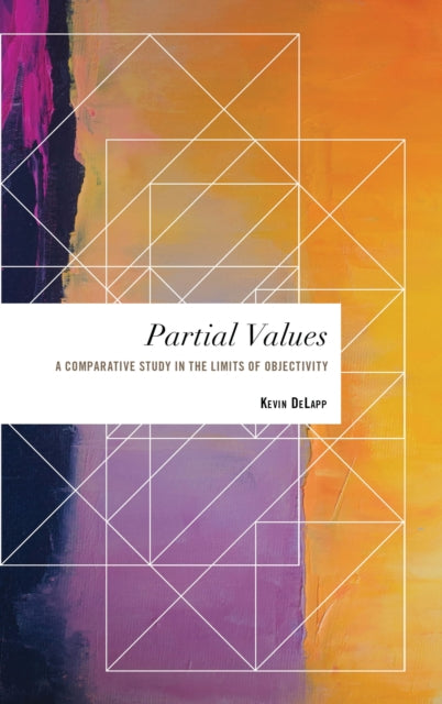Book cover of: Partial Values. By: Kevin DeLapp