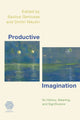 Book cover of: Productive Imagination. By: Saulius Geniusas
