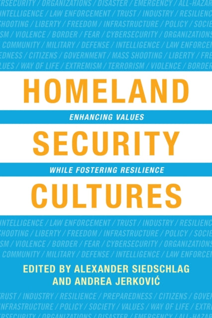 Book cover of: Homeland Security Cultures. By: Alexander Siedschlag