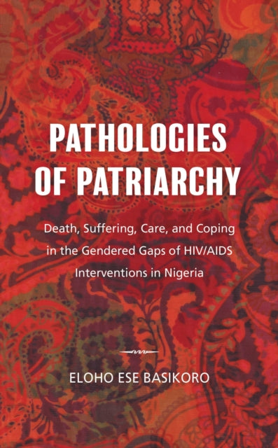 Book cover of: Pathologies of Patriarchy. By: Eloho Ese Basikoro