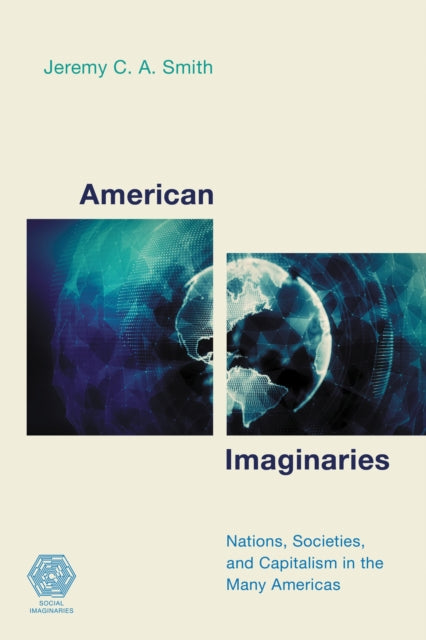 Book cover of: American Imaginaries. By: Jeremy C. A. SMITH