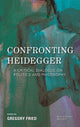 Book cover of: Confronting Heidegger. By: Gregory Fried