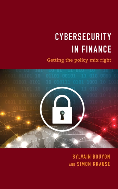 Book cover of: Cybersecurity in Finance. By: Sylvain Bouyon