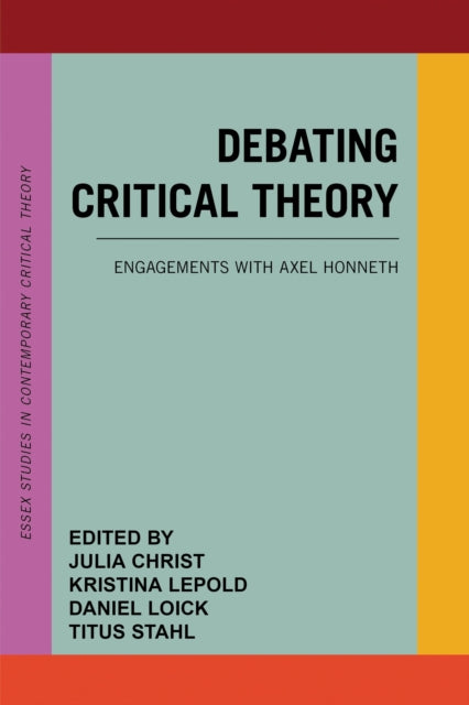 Book cover of: Debating Critical Theory. By: Julia Christ