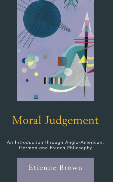 Book cover of: Moral Judgement. By: Etienne BROWN