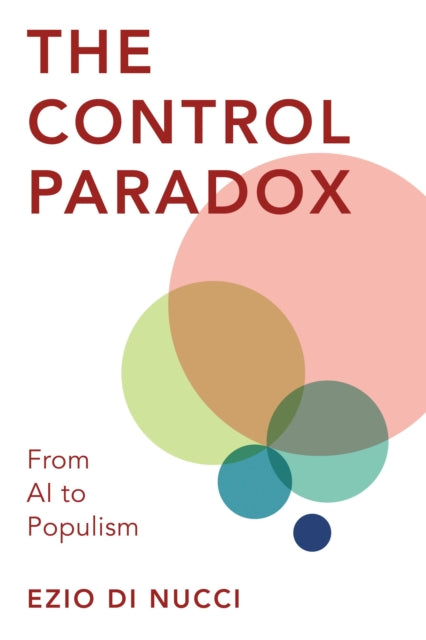 Book cover of: Control Paradox. By: Ezio Di Nucci