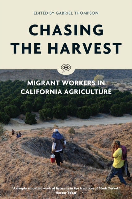 Book cover of: Chasing the Harvest. By: Gabriel Thompson