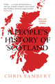 Book cover of: People's History of Scotland. By: Chris Bambery