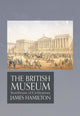 Book cover of: British Museum. By: James Hamilton