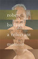 Book cover of: Reluctant Memoir. By: Robert Ballagh