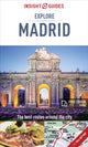 Book cover of: Insight Guides Explore Madrid (Travel Guide with Free eBook). By: Insight Guides