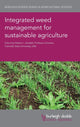 Book cover of: Integrated Weed Management for Sustainable Agriculture. By: Robert L. Zimdahl
