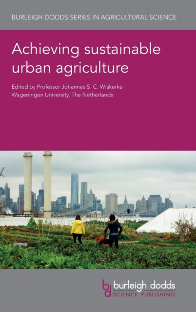 Book cover of: Achieving Sustainable Urban Agriculture. By: Giovanni Bazzocchi