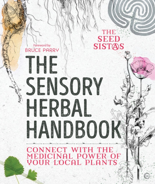 Book cover of: Sensory Herbal Handbook. By: Fiona Heckels