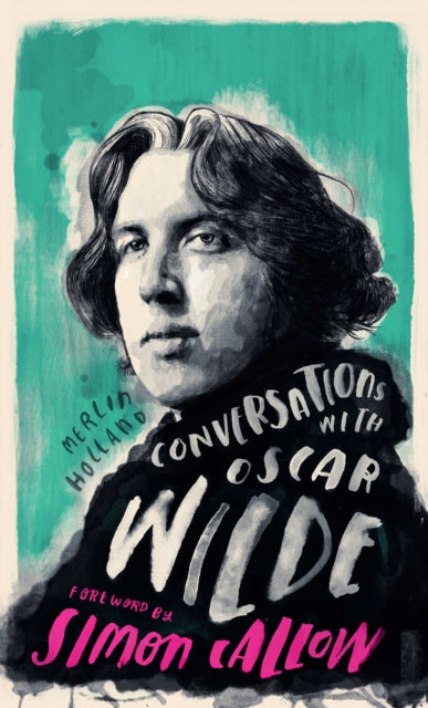 Book cover of: Conversations with Wilde. By: Merlin Holland