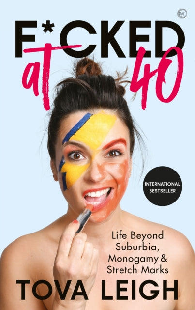 Book cover of: F*cked at 40. By: Tova Leigh