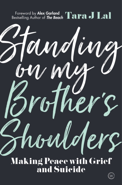 Book cover of: Standing on my Brother's Shoulders. By: Tara Lal