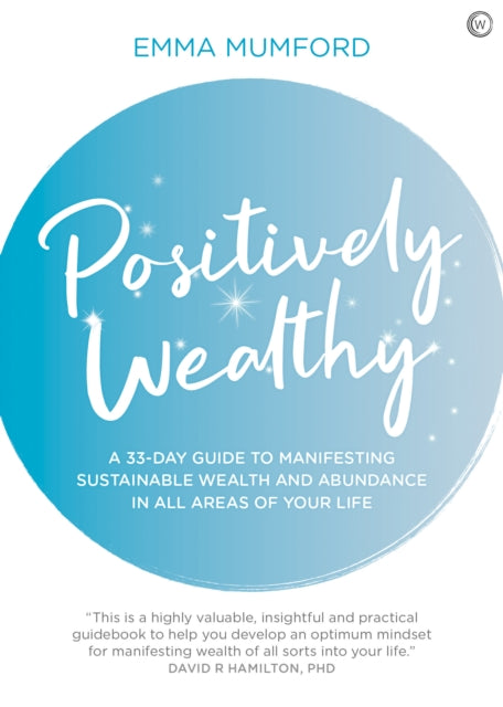 Book cover of: Positively Wealthy. By: Emma Mumford