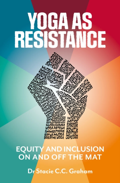 Book cover of: Yoga as Resistance. By: Jonelle Lewis