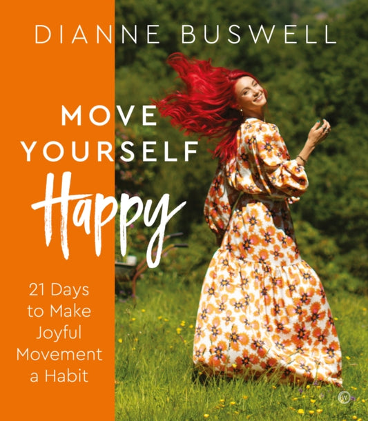 Book cover of: Move Yourself Happy. By: Dianne Buswell