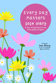 Book cover of: Every Day Matters 2024 Desk Diary. By: Jess Sharp