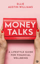 Book cover of: Money Talks. By: Ellie Austin-Williams