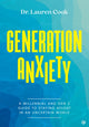 Book cover of: Generation Anxiety. By: Lauren Cook