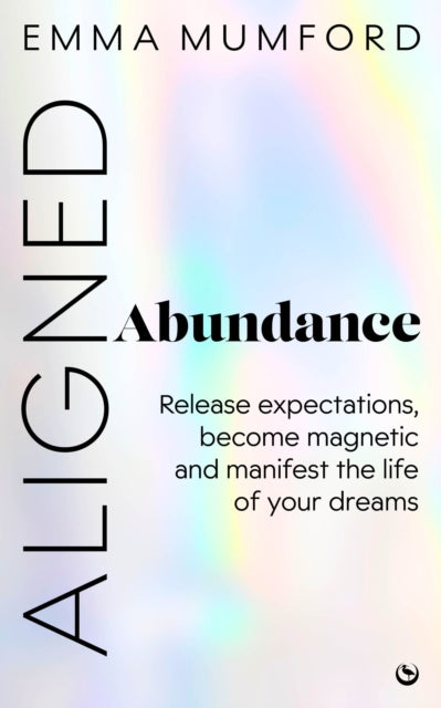 Book cover of: Aligned Abundance
