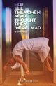 Book cover of: for all the women who thought they were Mad. By: Zawe Ashton