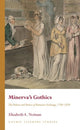 Book cover of: Minerva’s Gothics. By: Elizabeth A. Neiman