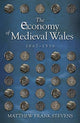 Economy of Medieval Wales, 1067-1536