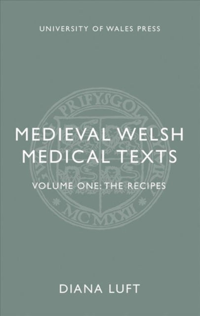 Book cover of: Medieval Welsh Medical Texts. By: LUFT