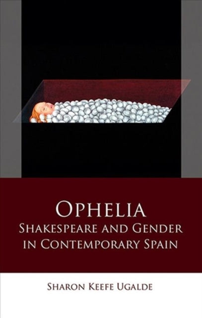 Book cover of: Ophelia. By: Sharon Keefe Ugalde