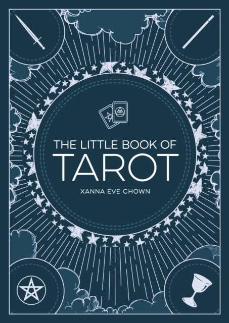 Little Book of Tarot, An Introduction to Fortune-Telling and Divination 9781786857989 Xanna Eve CHOWN