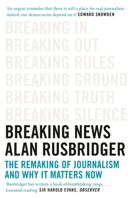 Book cover of: Breaking News. By: Alan Rusbridger