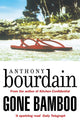 Book cover of: Gone Bamboo. By: Anthony Bourdain